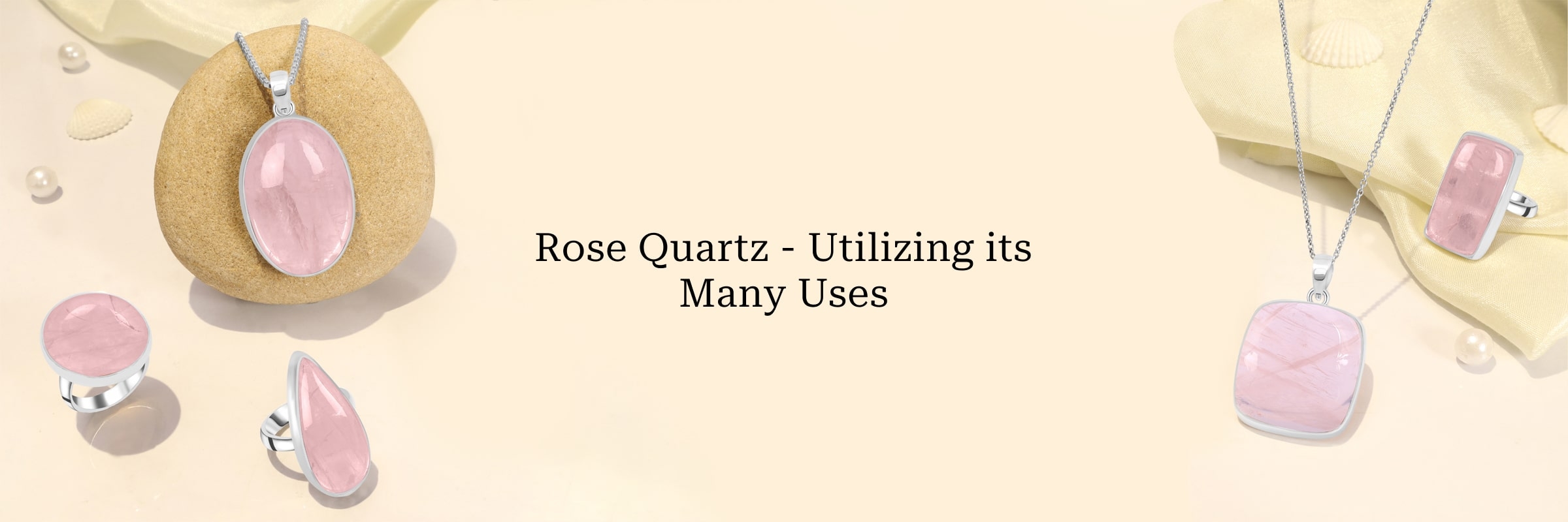 Uses of Rose Quartz Uses of Rose Quartz