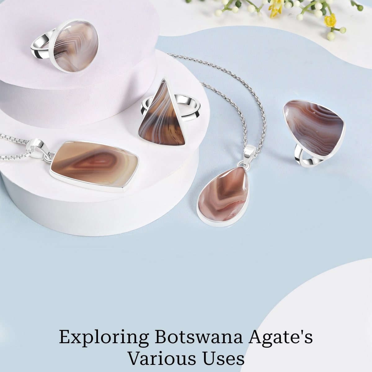 Uses of Botswana Agate Uses of Botswana Agate