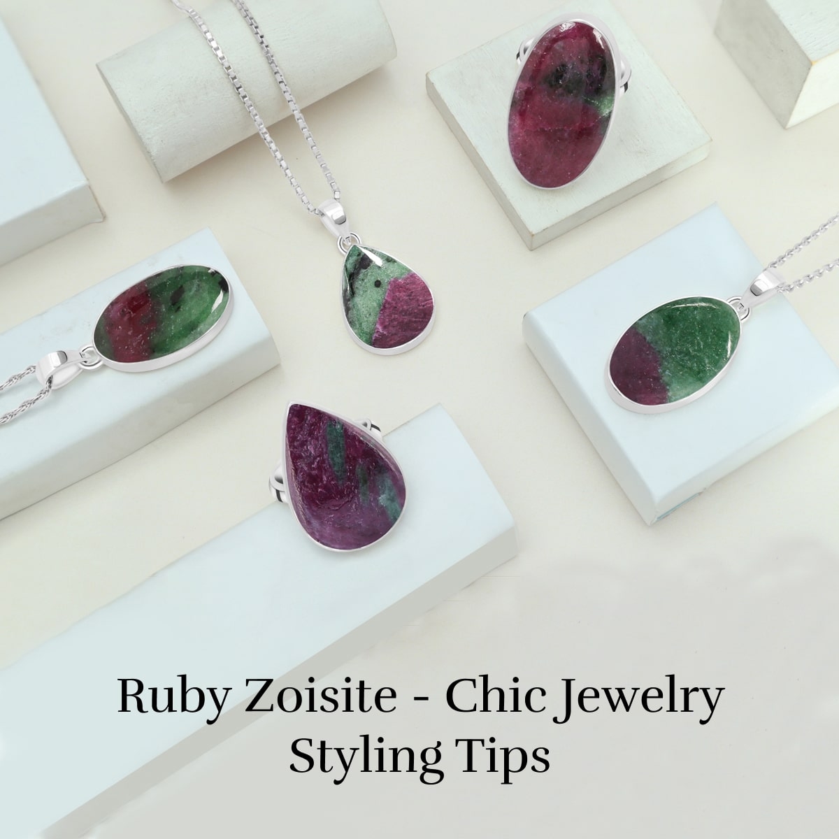 How to Style your Ruby Zoisite jewelry