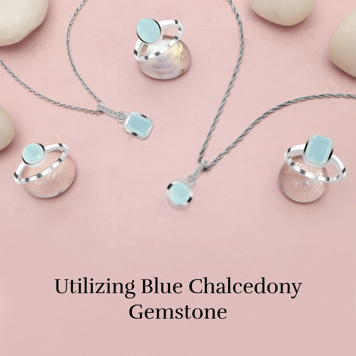 Uses of Blue Chalcedony Uses of Blue Chalcedony