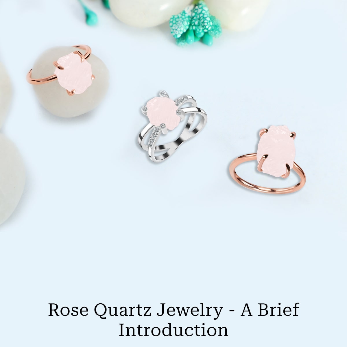 An Overview of Rose Quartz Jewelry Rose Quartz