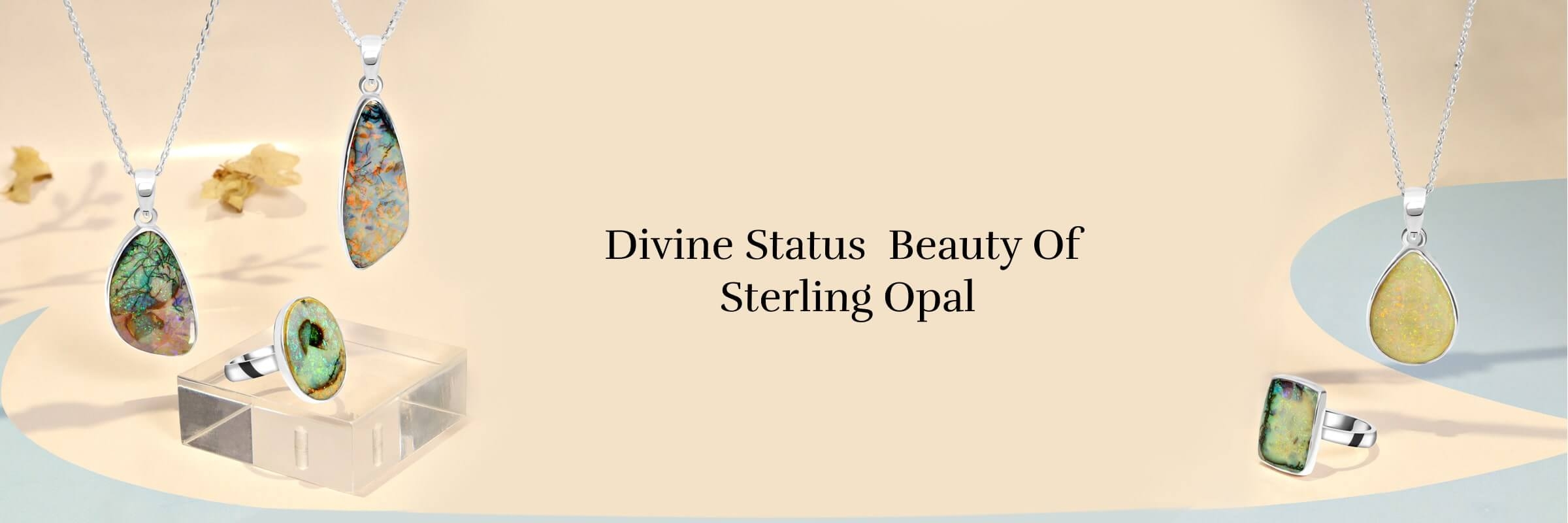 Physical Properties of Sterling Opal