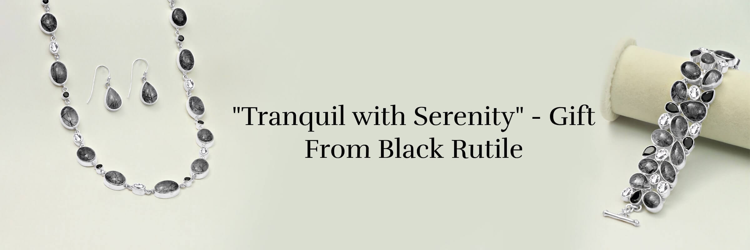 Translucent Tranquility: Black Rutile Jewelry for Serene Elegance 1
