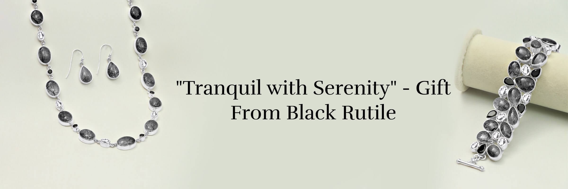 Translucent Tranquility: Black Rutile Jewelry for Serene Elegance Black Rutile Jewelry