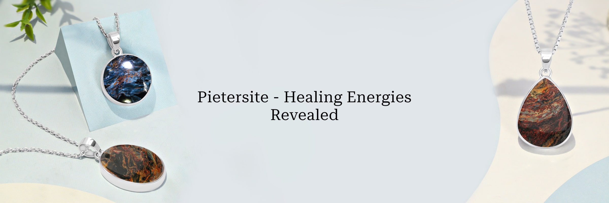 Pietersite Healing Properties