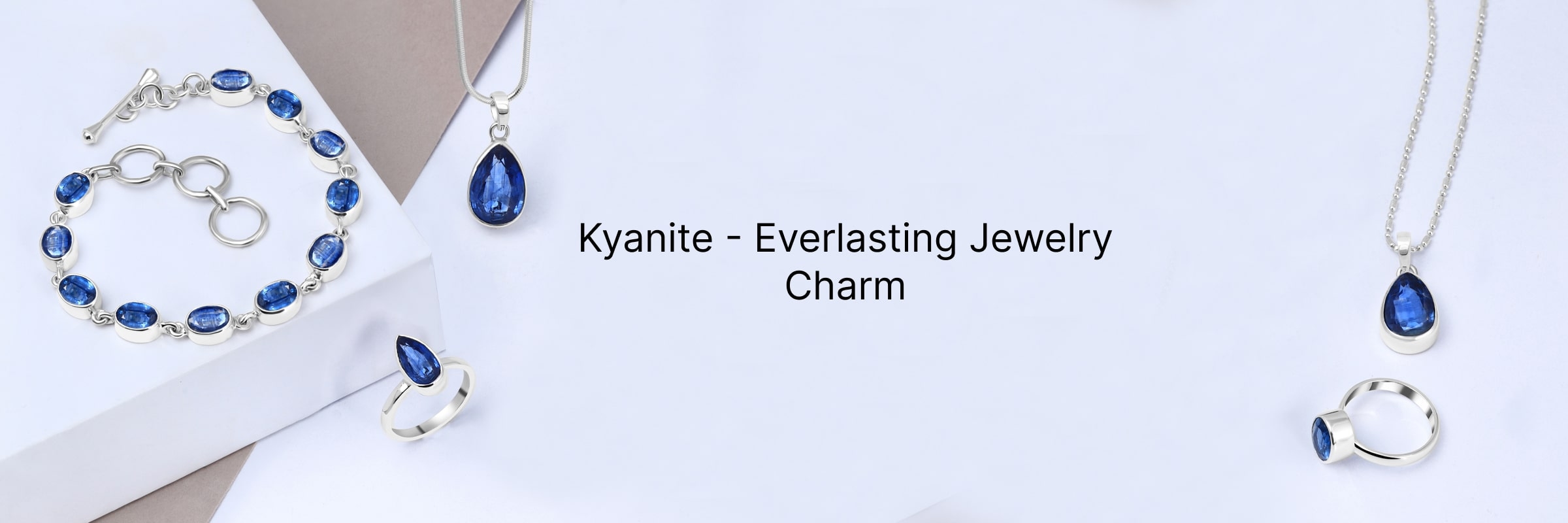 The Everlasting Temptation of Kyanite Jewelry Kyanite Jewelry