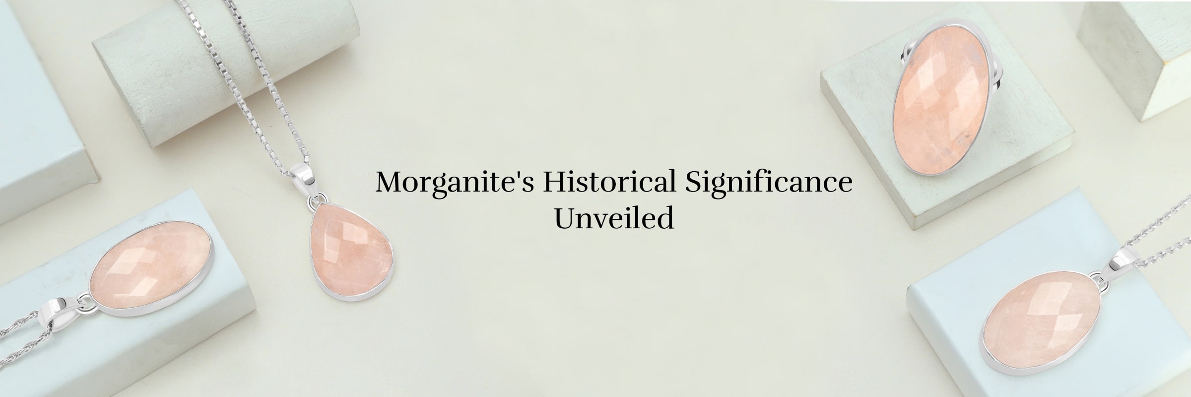 Historical Connection of Morganite Stone Morganite Stone