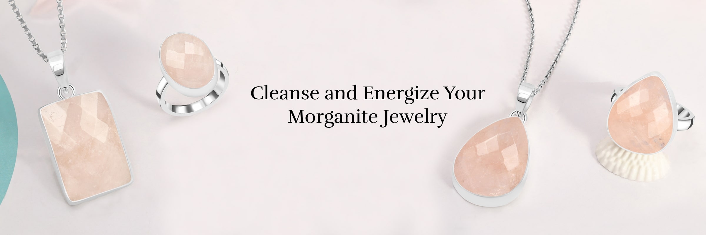 Purify and Charge Your Morganite Jewelry Purify and Charge Your Morganite Jewelry