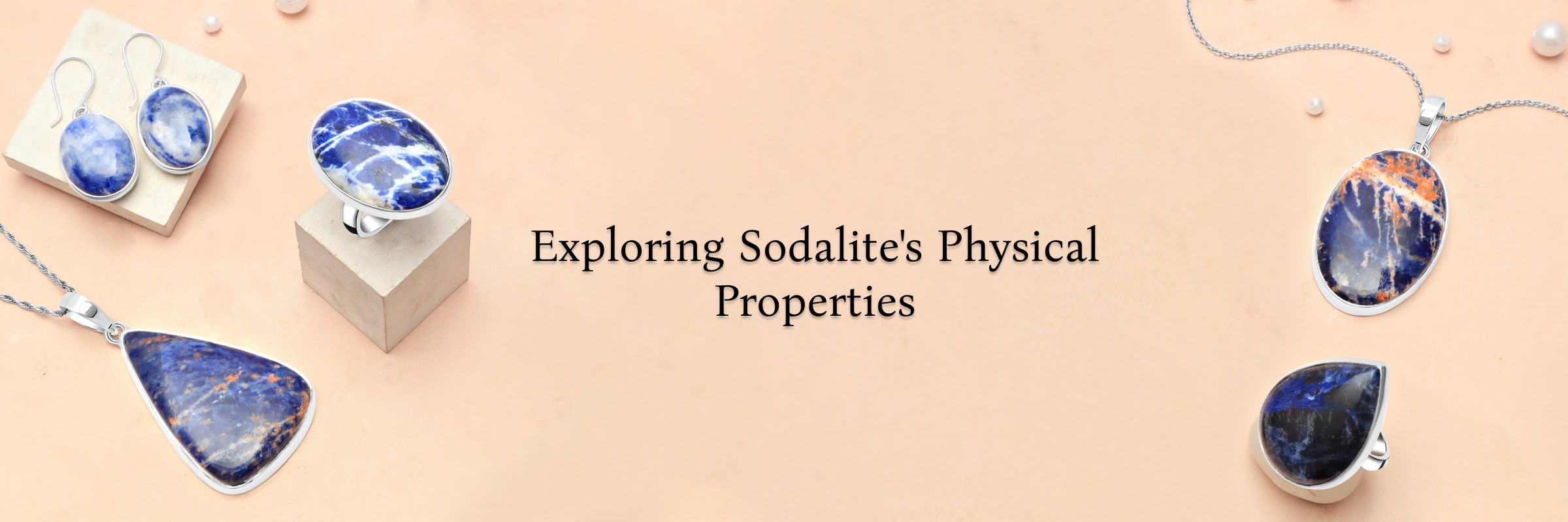 Physical Properties of Sodalite Gemstone Physical Properties of Sodalite Gemstone
