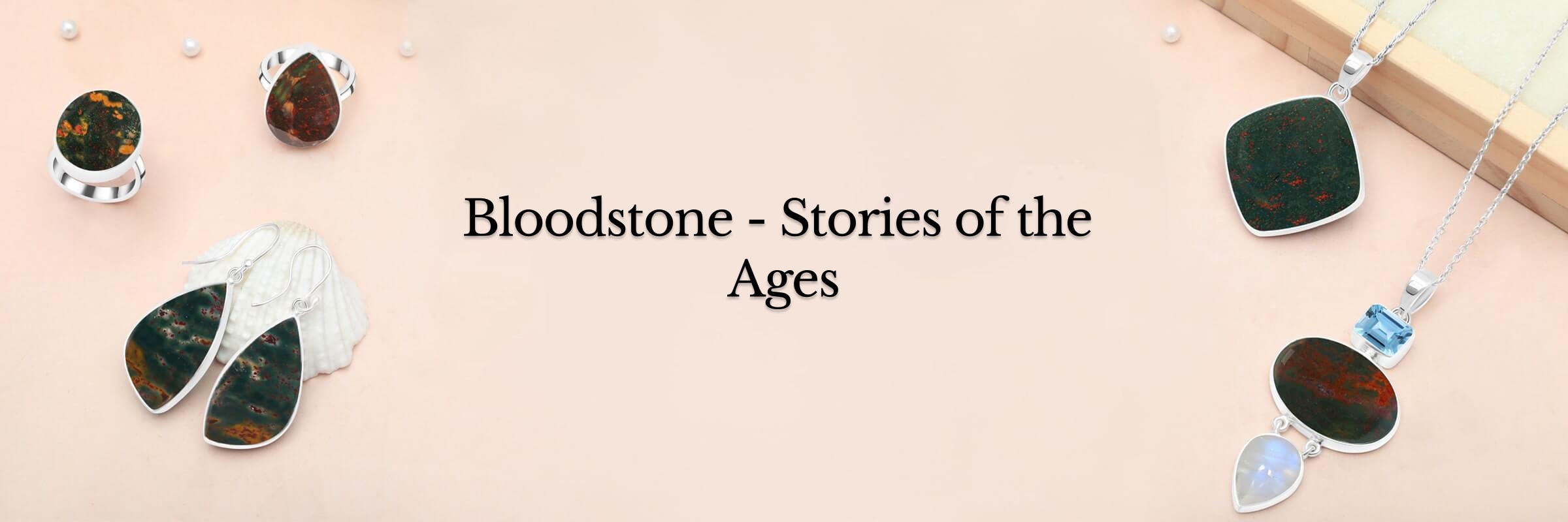 The Rich History and Lore of Bloodstone