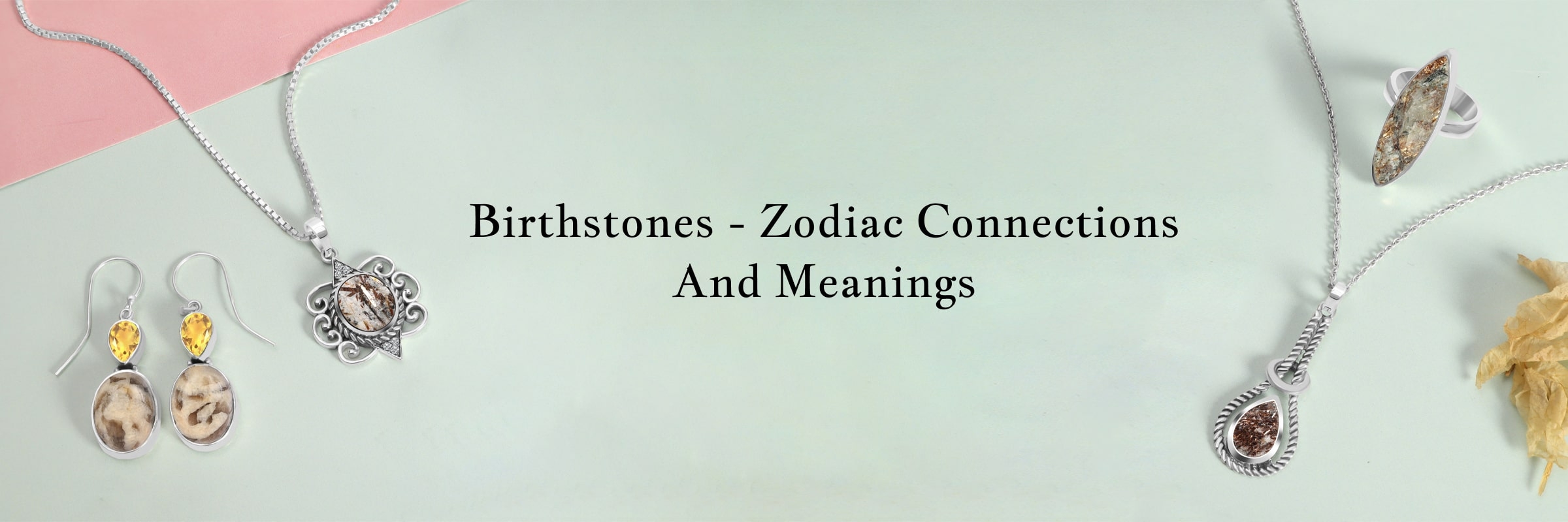 Zodiac Sign Associations and Birthstone Meanings Zodiac Sign Associations and Birthstone Meanings