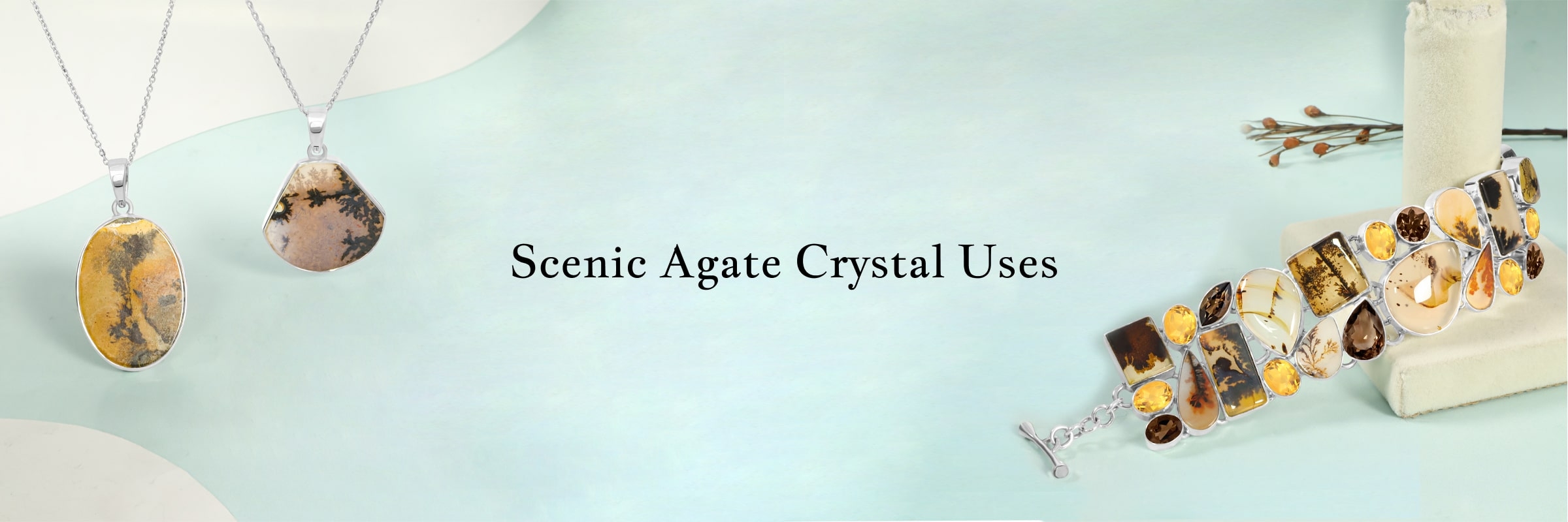 Uses for Scenic Agate Crystal Uses for Scenic Agate Crystal