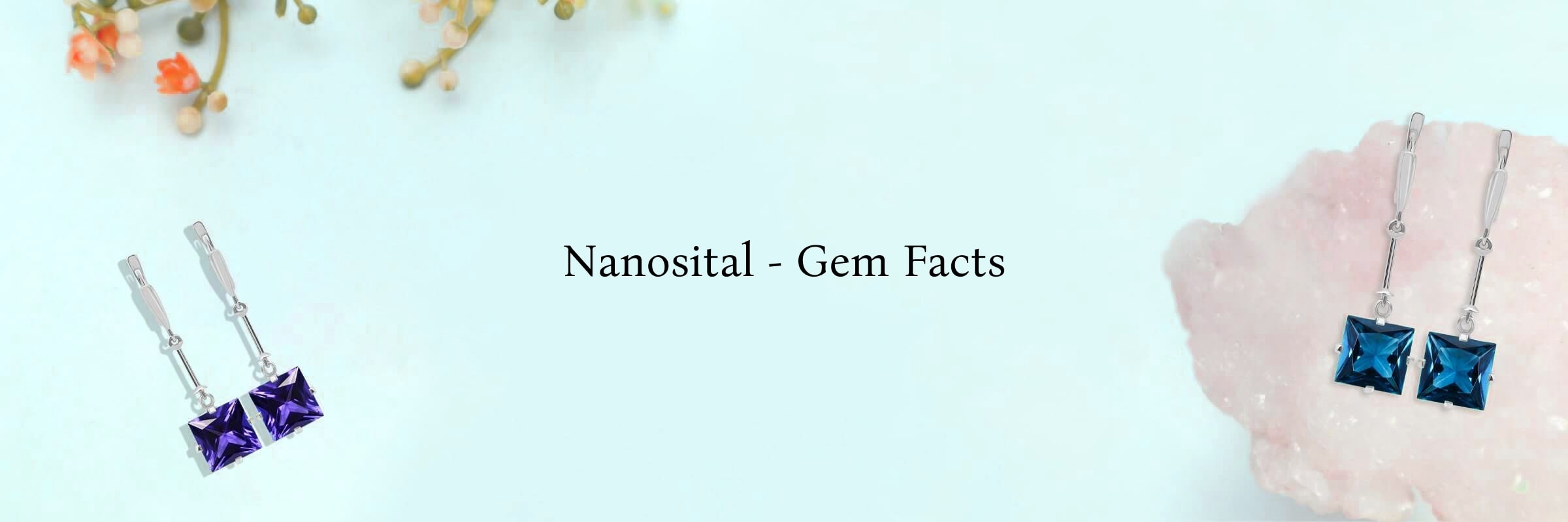 Facts About Nanosital Gems Facts About Nanosital Gems