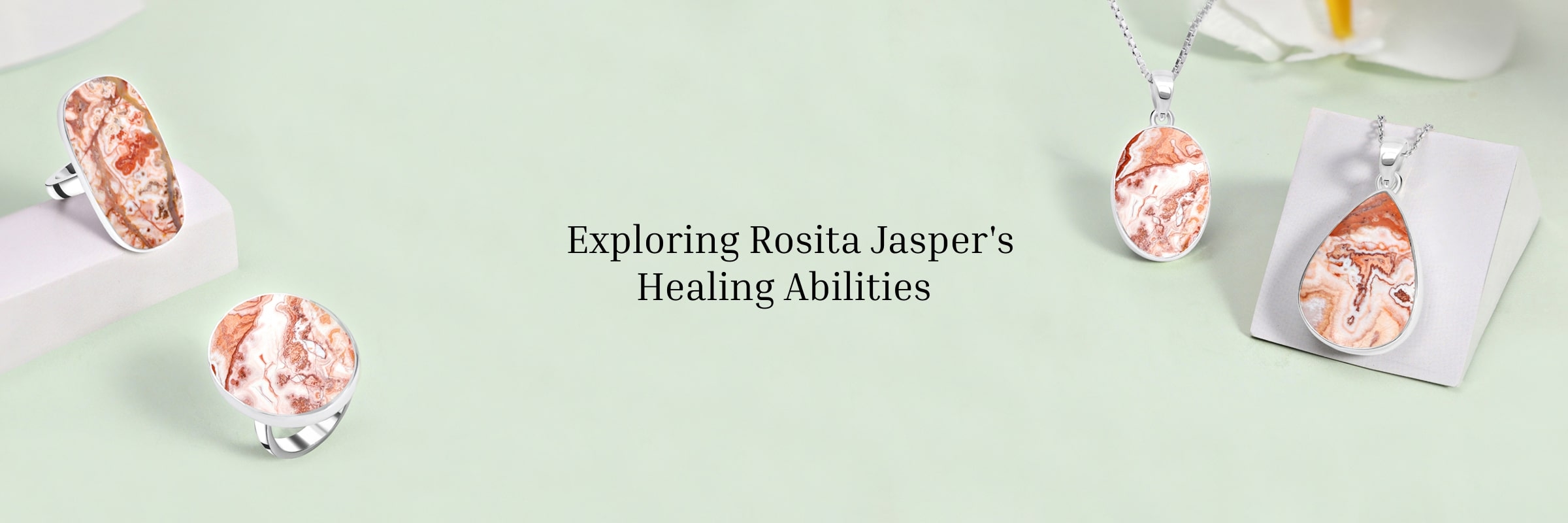 A Glimpse at Rosita Jasper's Healing Properties