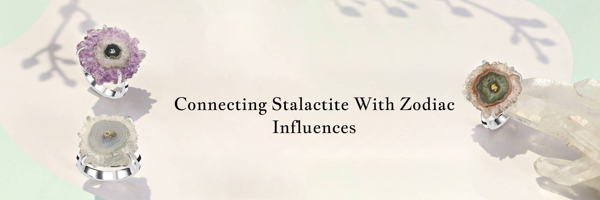 Stalactite Zodiac Signs and Birthstone