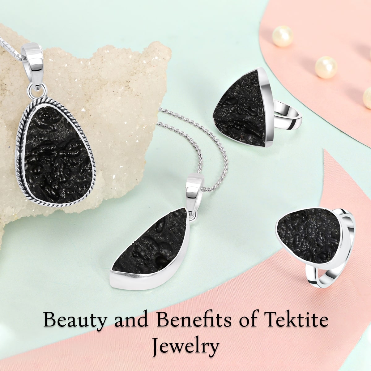 Enchanting Beauty and Benefits of Tektite Gemstone Jewelry Enchanting Beauty and Benefits of Tektite Gemstone Jewelry
