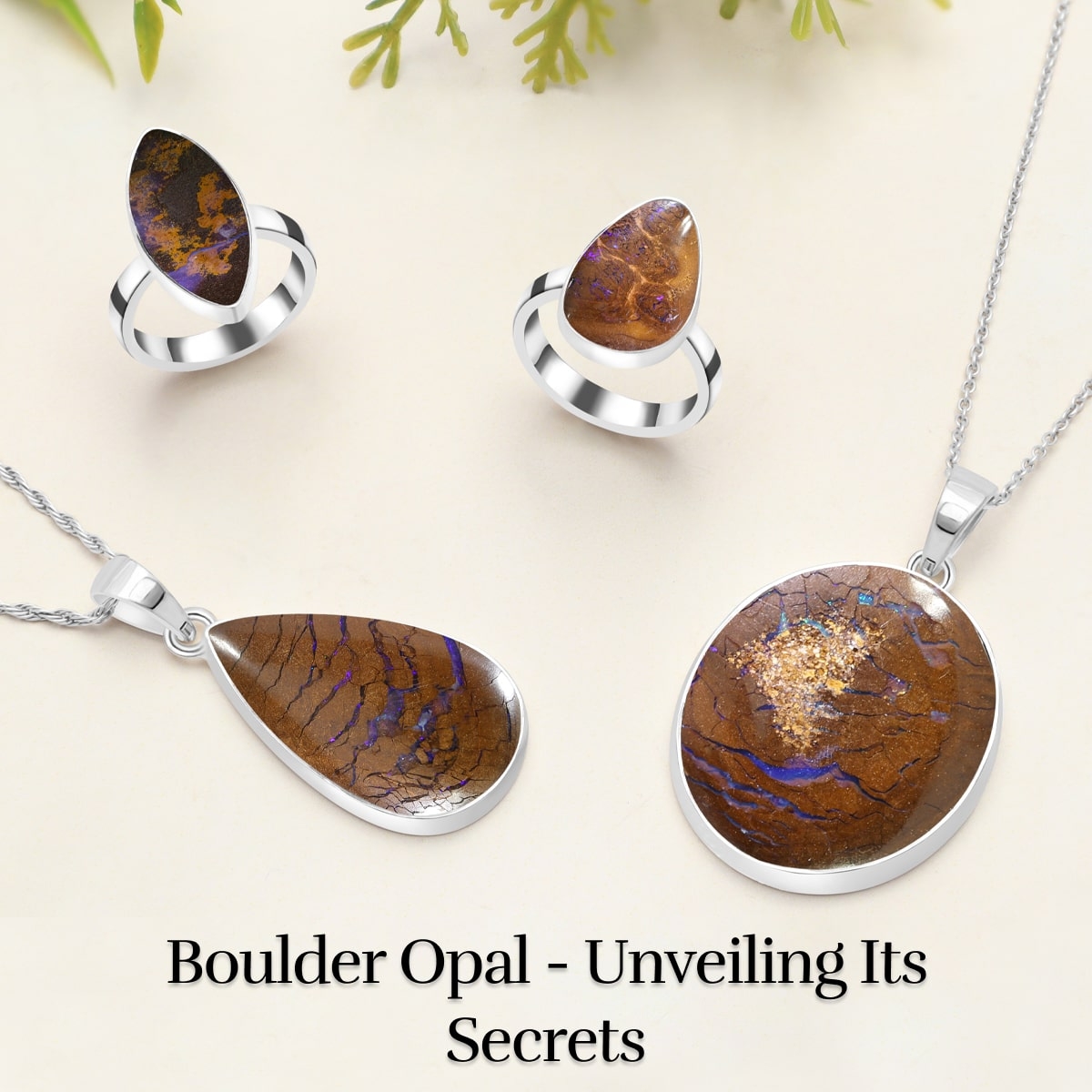 More About Boulder Opal More About Boulder Opal