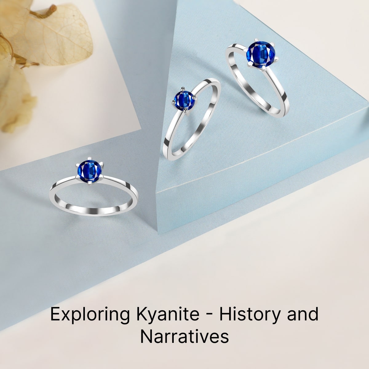History and Narrations of Kyanite Stone History of Kyanite Stone