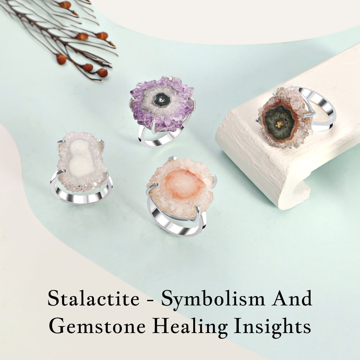 Stalactite Gemstones – Symbolism and Healing Properties