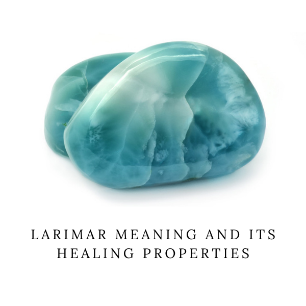 Larimar meaning and its healing properties