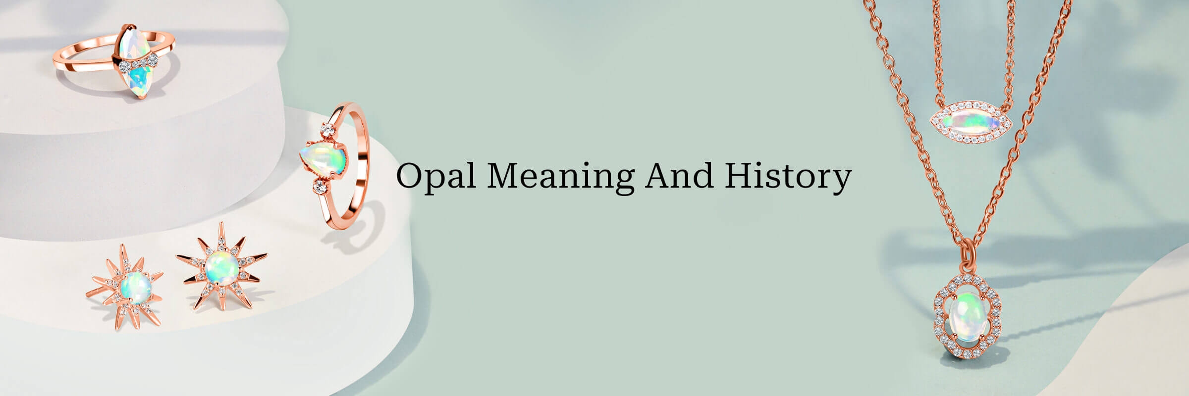 Opal Meaning And History