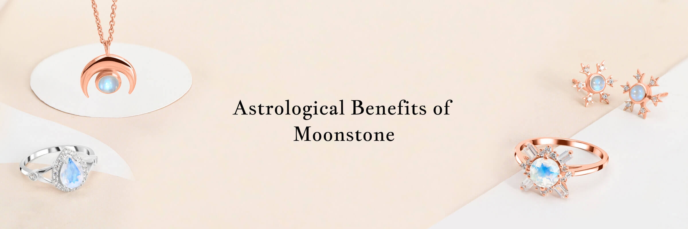 Moonstone and Astrology: Benefits and Correct Way of Wearing 1