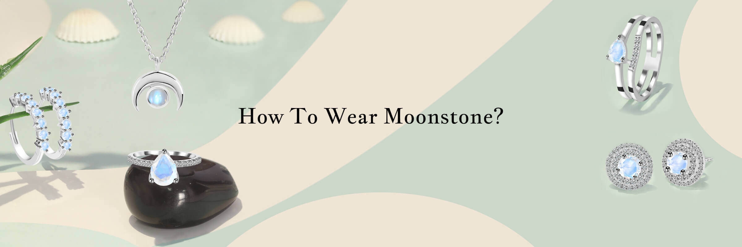 Correct way of wearing Moonstone Correct way of wearing Moonstone