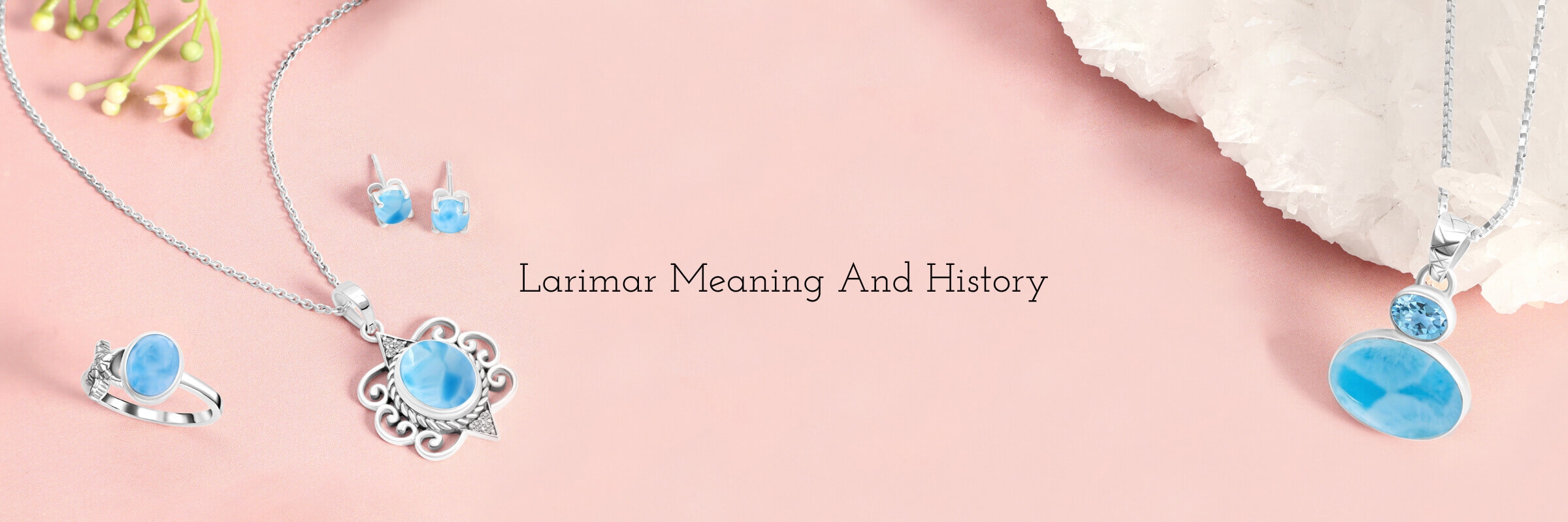 Larimar Meaning And History