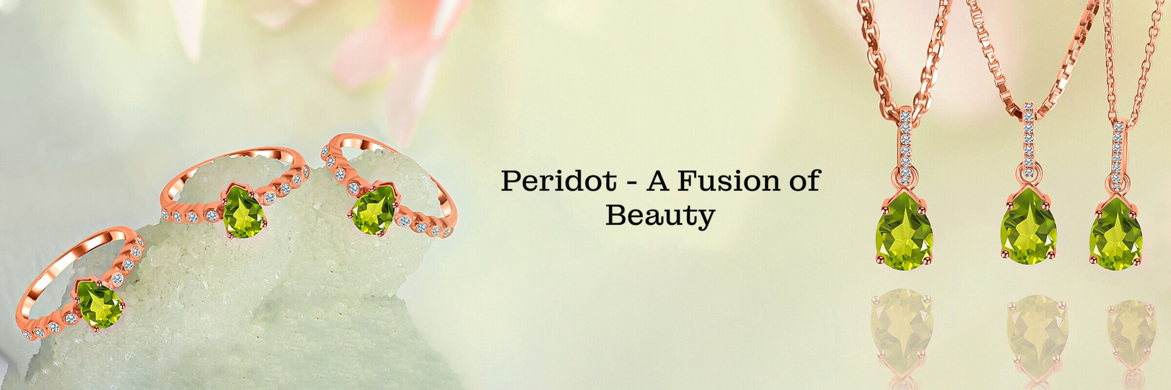 Peridot Gemstone - A Perfect Fusion of Beauty