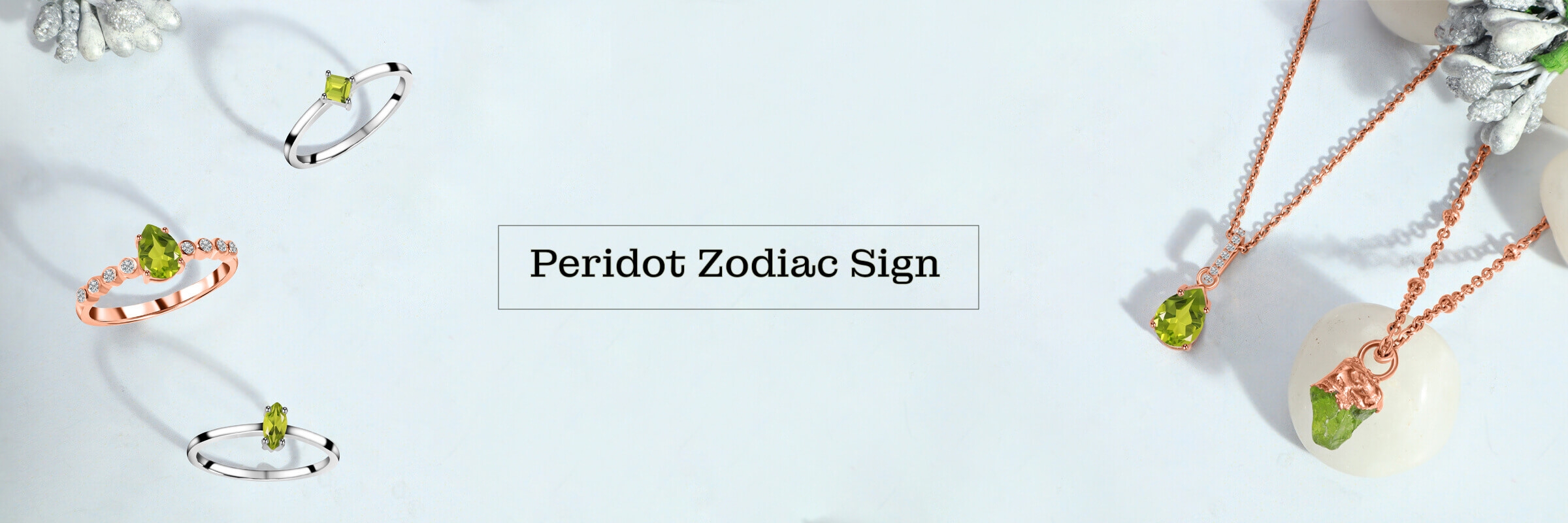 Peridot Zodiac sign