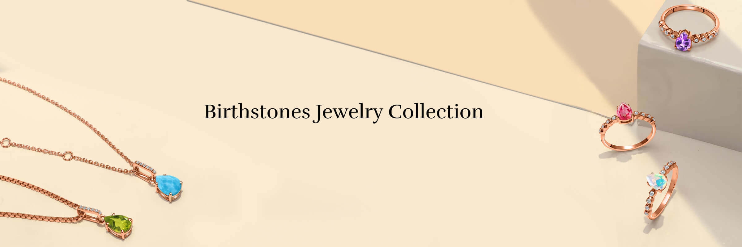 Birthstones Jewelry: Traditional Gifts of Jewelry in The Modern Age 1