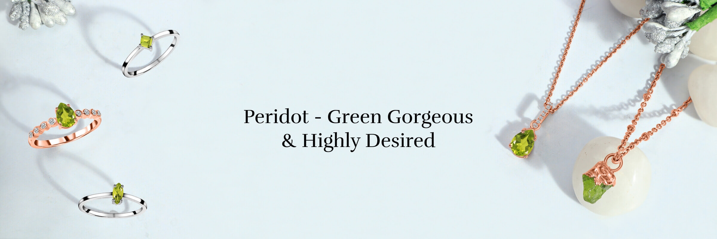 Peridot: Gemstone of Prosperity Peridot: Gemstone of Prosperity