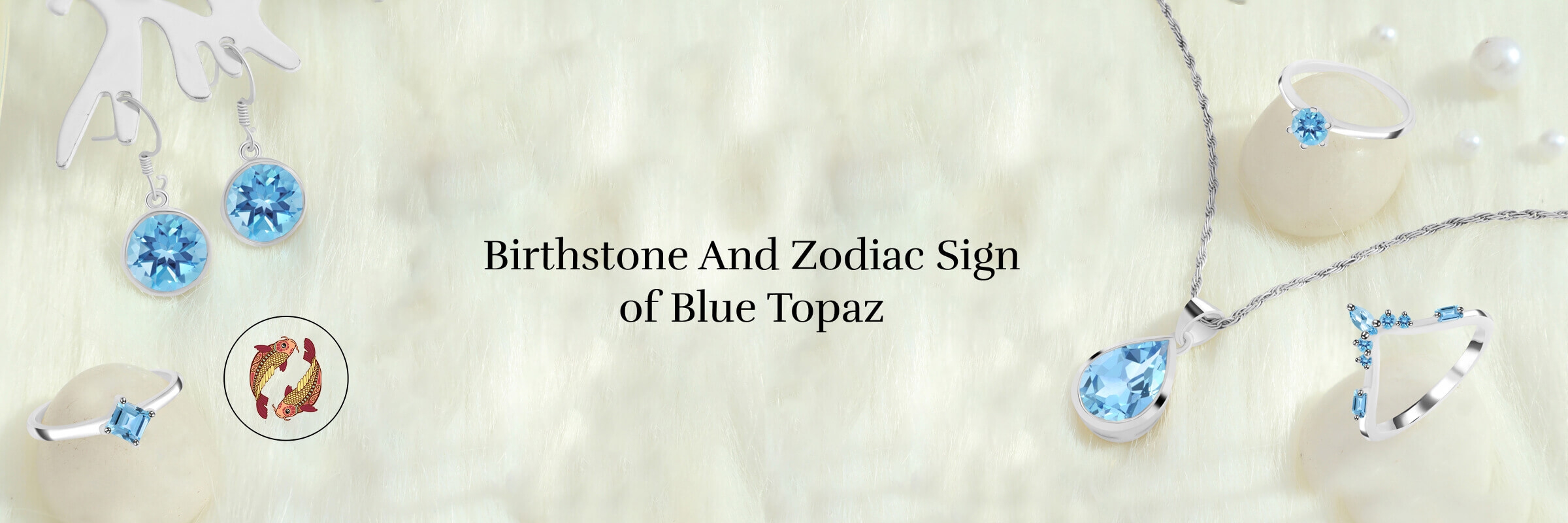 Birthstone And Zodiac Sign Of Blue Topaz