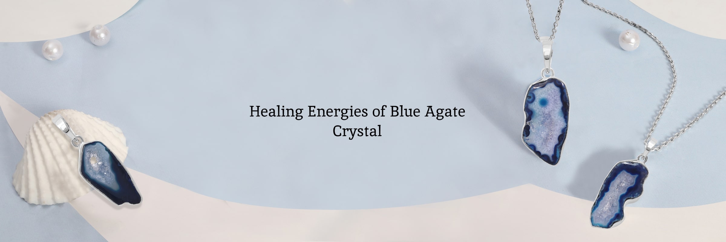 How to Care & Maintain Your Blue Agate Jewelry