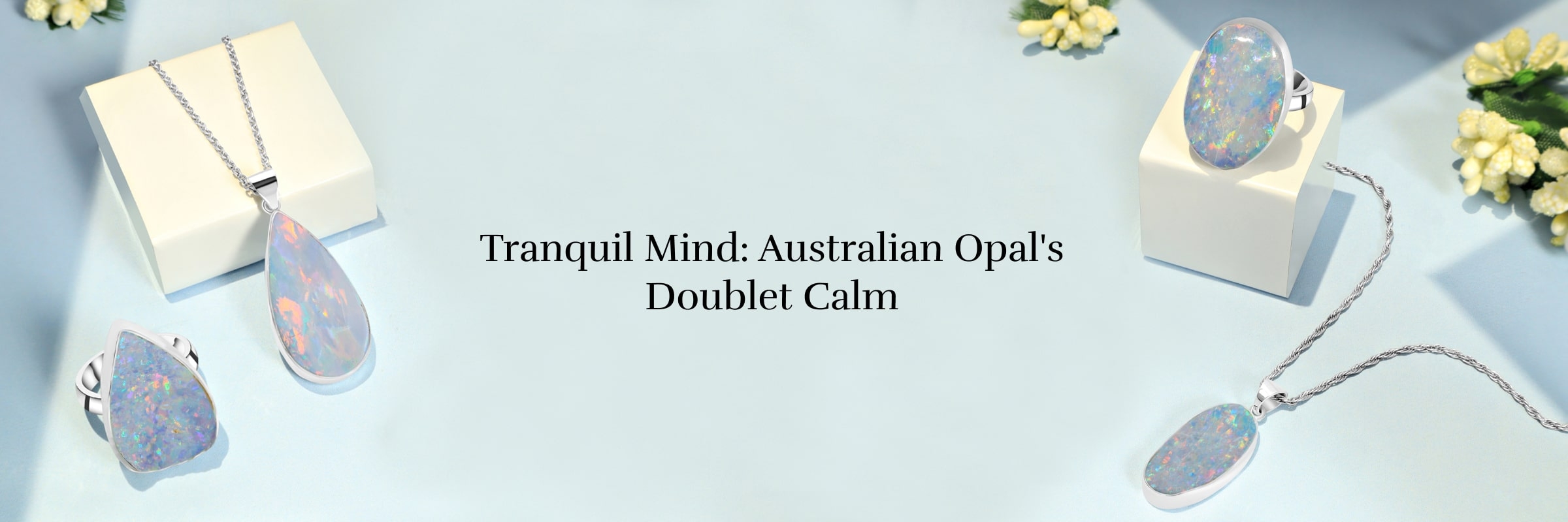 Australian Doublet Opal Has A Calming Effect on The Mind