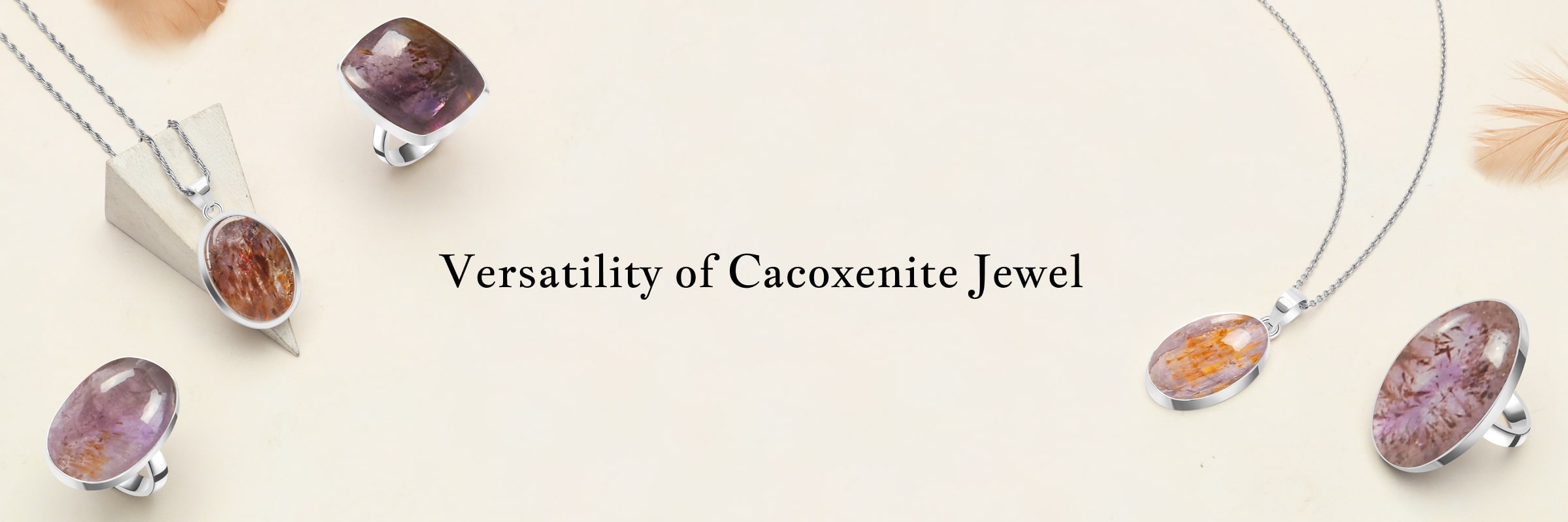 Uses of Cacoxenite Jewel