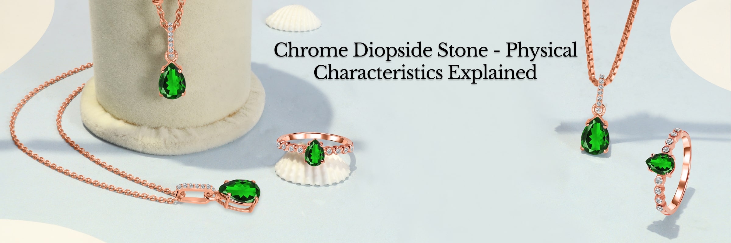 Physical Properties of Chrome Diopside Stone Physical Properties of Chrome Diopside Stone