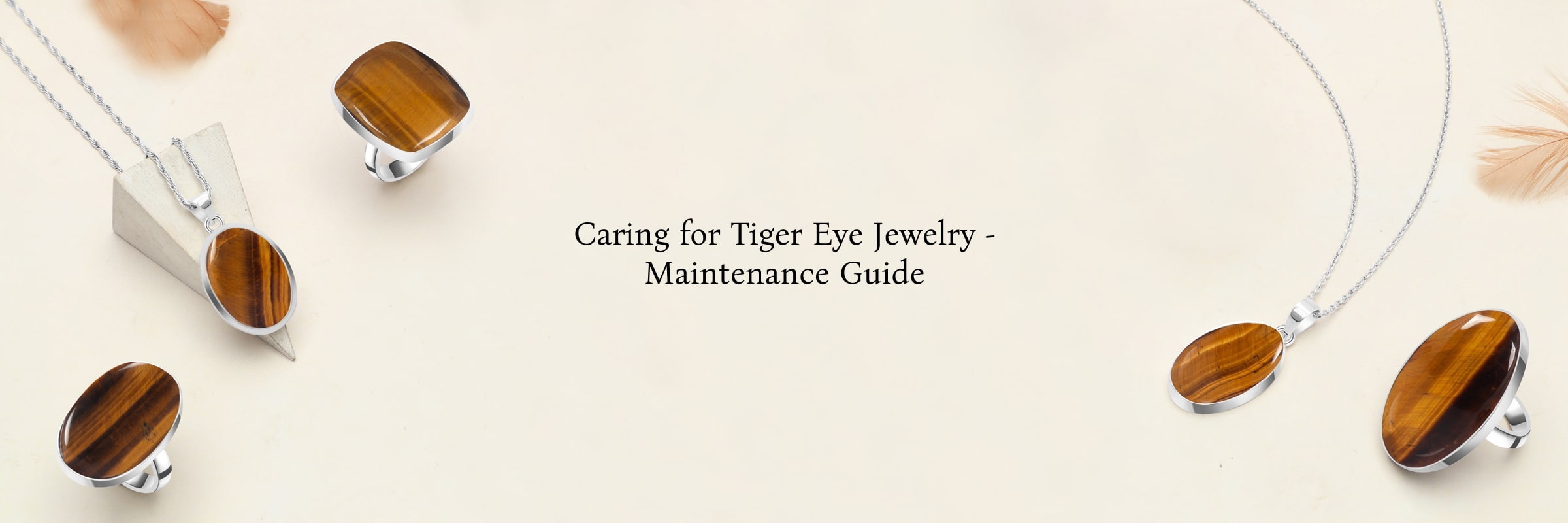 How to Care & Maintain Your Tiger Eye Jewelry?