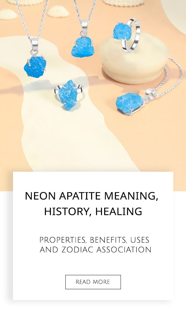 Neon Apatite Meaning, History, Healing Properties, Benefits, Uses and Zodiac Association