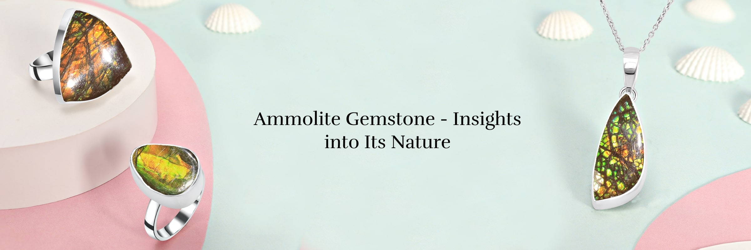 Gemstone Properties of Ammolite