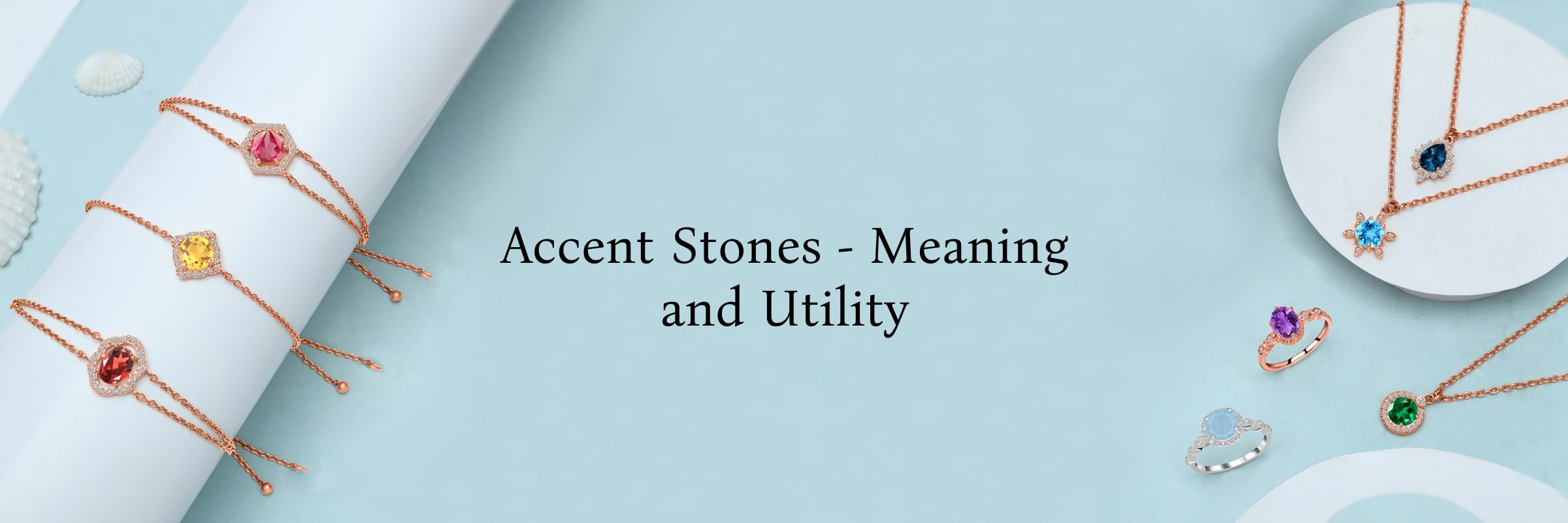 What is an Accent Stone?