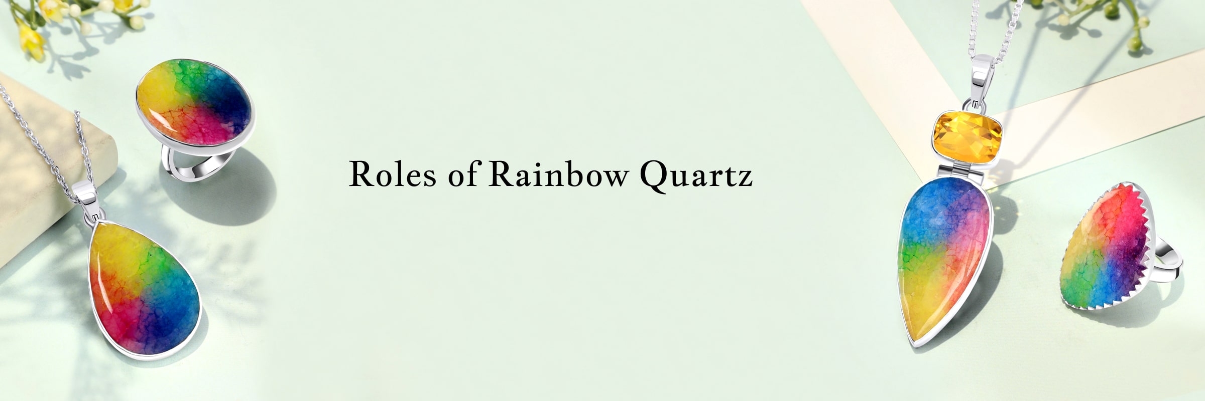 Purpose of Rainbow Quartz