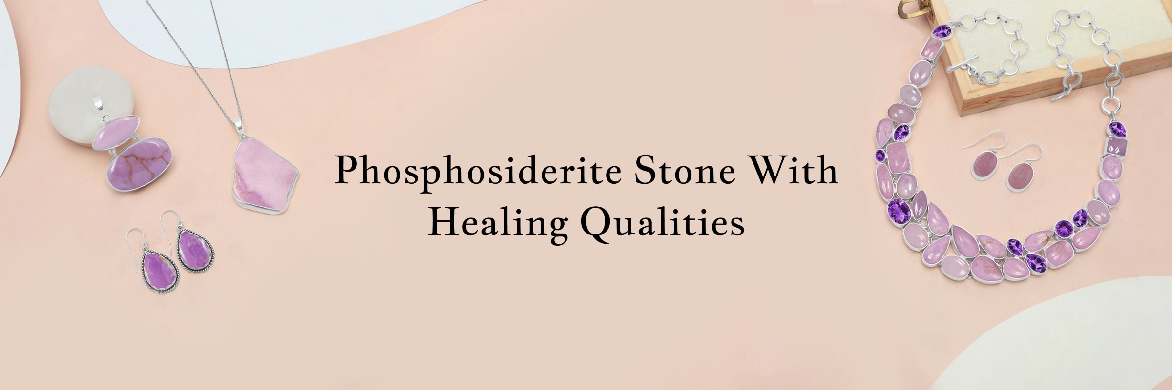 Healing Properties of Phosphosiderite Stone