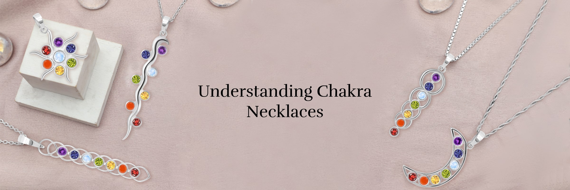 What is a Chakra Necklace?