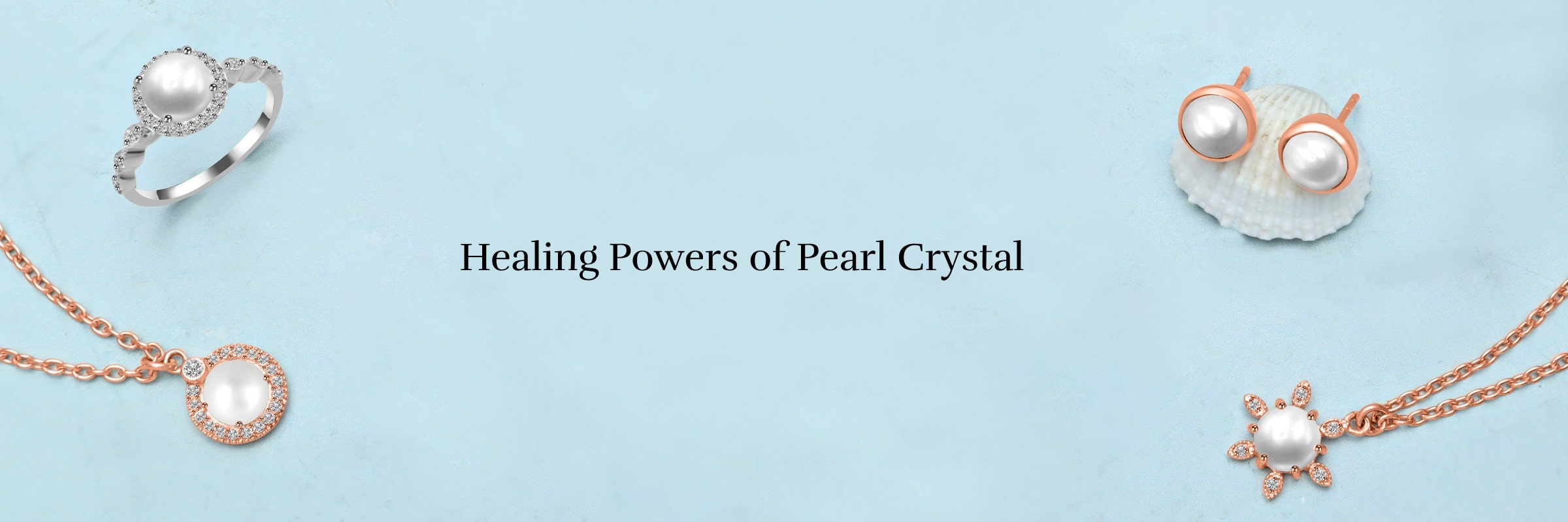 Healing Properties of Pearl Crystal