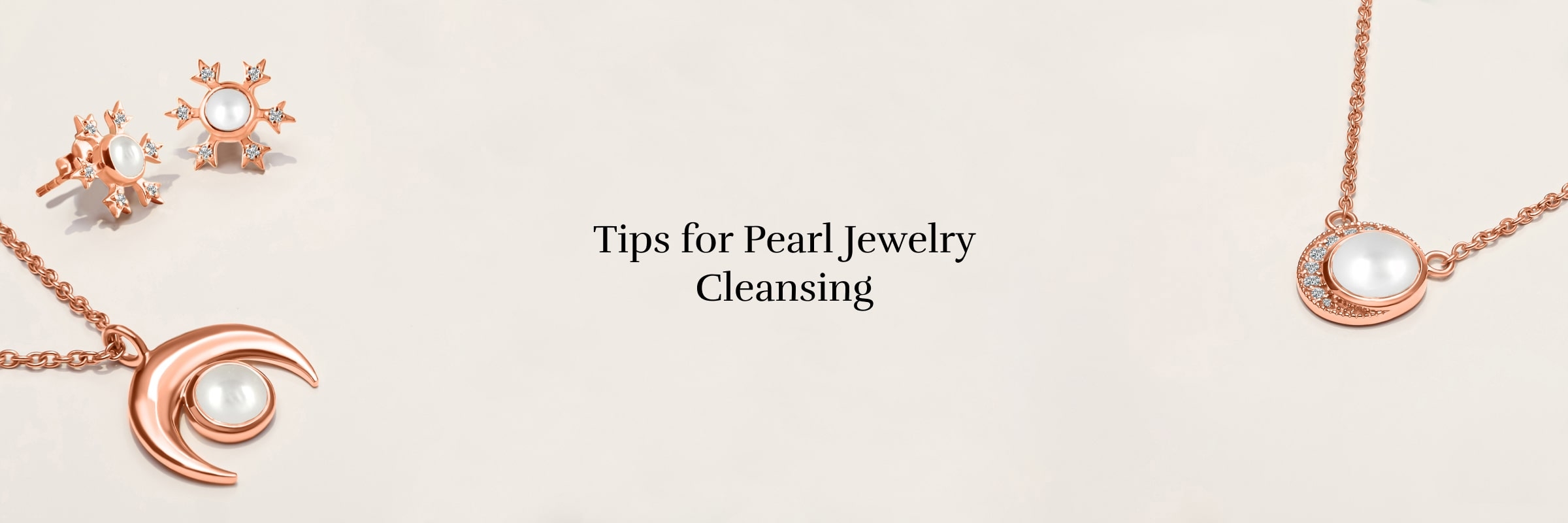 How to Cleanse Your Pearl Jewelry?