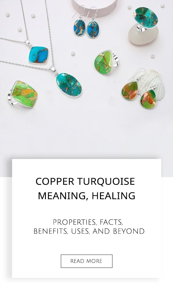 Copper Turquoise Meaning, Healing Properties, Facts, Benefits, Uses, and Beyond