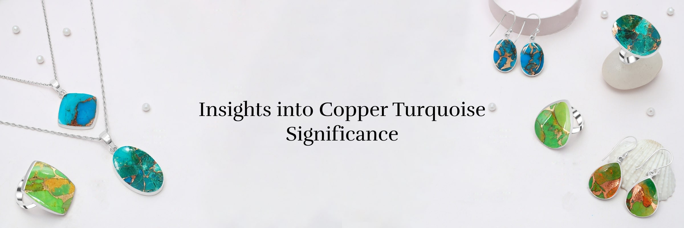 Copper Turquoise Meaning, Healing Properties, Facts, Benefits, Uses, and Beyond