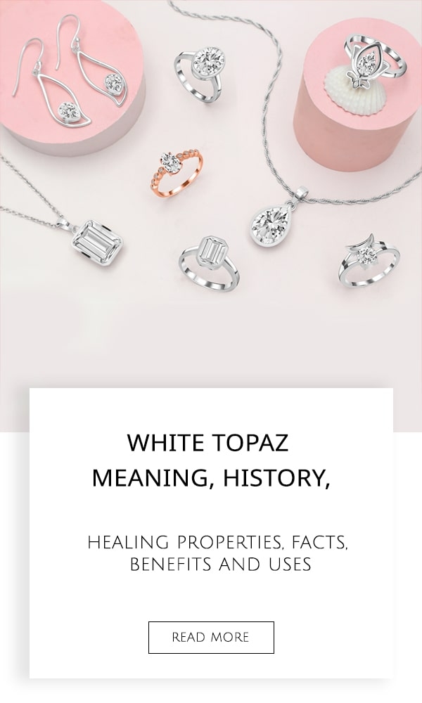 White Topaz Meaning, History, Healing Properties, Facts, Benefits and Uses