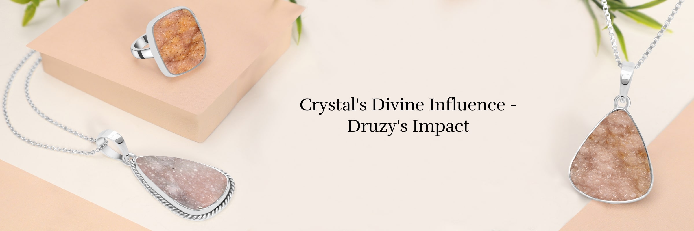 Spiritual Properties of Druzy Crystal